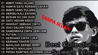Download lagu Best Saleem Iklim Full Album – Lagu Malaysia Terbaik Sepanjang Masa, TANPA IKLAN mp3 Download lagu Best Saleem Iklim Full Album – Lagu Malaysia Terbaik Sepanjang Masa, TANPA IKLAN mp3