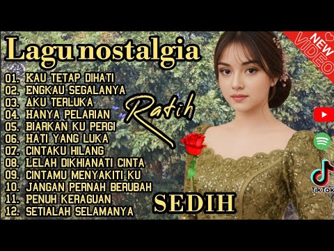LAGU NOSTALGIA PALING SEDIH😭 PATAH HATI 💔 KENANGAN VIRAL TERBARU, TEMAN KERJA, SANTAI DIPERJALANAN 