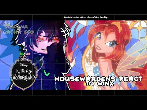 •|Twisted Wonderland Housewardens React to WINX|•Gacha Club 🇧🇷/🇺🇸