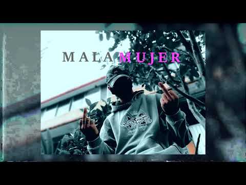 6.- Mala Mujer | B KEY | Prod. Codein Music