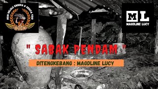 Download lagu Sabak Pendam - 5 mp3 Download lagu Sabak Pendam - 5 mp3