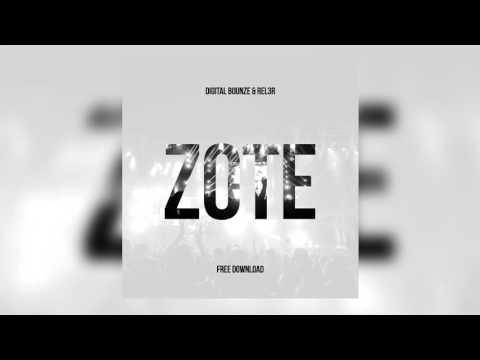 Digital Bounze & Rel3r - Zote (Original Mix)