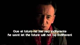Solo le pido a Dios - Only ask to God by Bruce Springsteen, english and spanish subtitles.