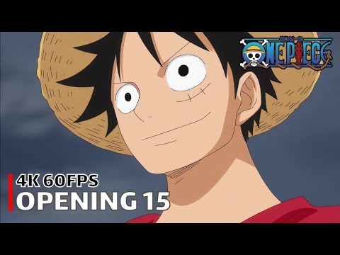 One Piece - Opening 15 [We go!] 4K 60FPS Creditless