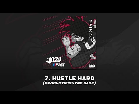 Jozo - 07. Hustle Hard (productie:Shyne Sace)