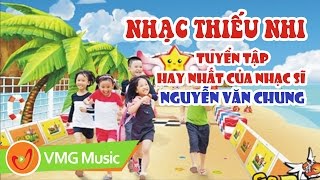 Tuyển Tập 47 Ca Khúc Thiếu Nhi Hay Nhất Việt Nam 2017 | Nhạc Thiếu Nhi Hay Nhất 2017