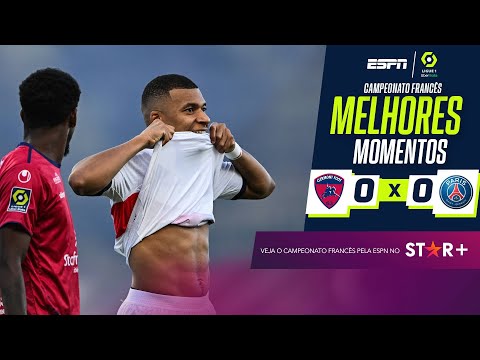 Gols e lances de Clermont x PSG