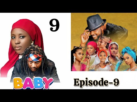 BABY Web Series _ Season 1- Episode 9 - Adam A Zango / Fatima Husain / Al'ameen Buhari/
