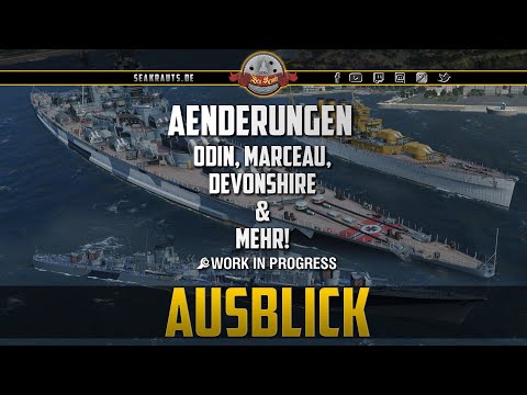 Änderung - Odin, Marceau, Devonshire und mehr! - deutsch - World of Warships