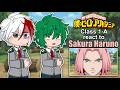 Class 1A React To Sakura Haruno As New Classmate Naruto GC