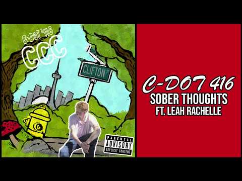 Sober Thoughts | C-DOT 416 ft. Leah Rachelle