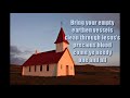 The Isaacs - Bring Your Vessels, Not a Few (Lyrics)
