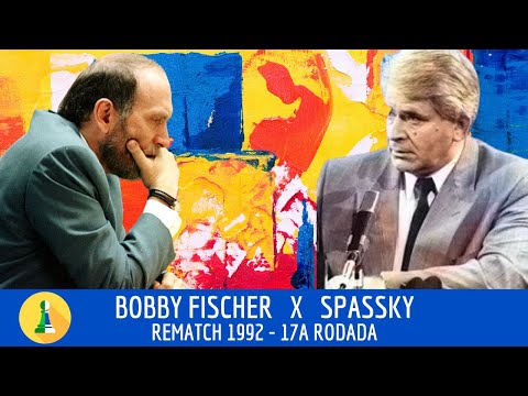 Bobby Fischer x Spassky || Rematch de 1992 || 17a rodada