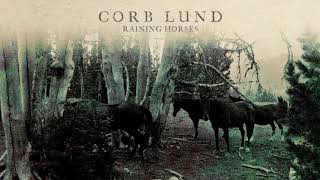 Corb Lund Raining Horses