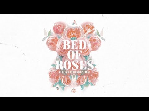 AFROJACK STANAJ ‒ BED OF ROSES