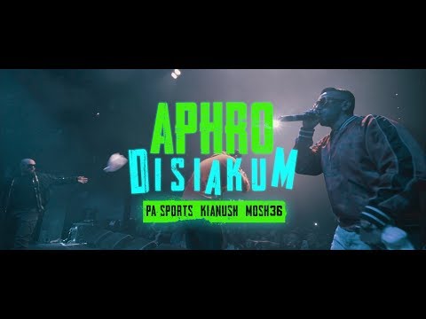 PA Sports, Kianush & Mosh36 - APHRODISIAKUM (TOURSONG)