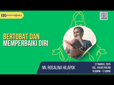 Bertobat dan Memperbaiki diri – Ibadah Kombas Tgl 27 Maret 2025