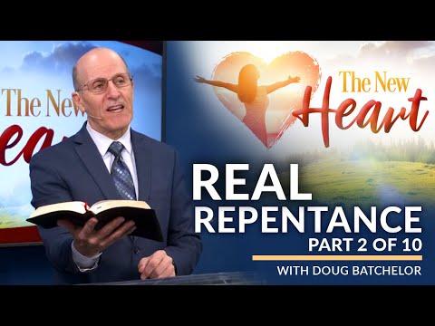 The New Heart Revival Series Part-2 "Real Repentance" with Doug Batchelor