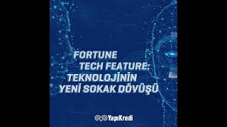 Fortune Tech Feature: Teknolojinin Yeni Sokak Dövüşü