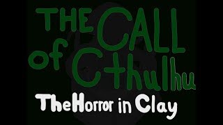 The Call of Cthulhu Part One: The Horror in Clay Audiobook (with doodles!)