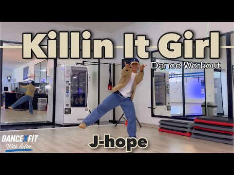 J-hope ‘Killin’ It Girl | Dance Workout | K-Burn Calories with Arfter