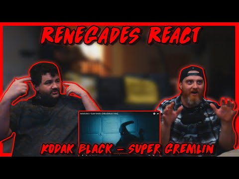 Kodak Black - Super Gremlin [Official Music Video] - RENEGADES REACT TO