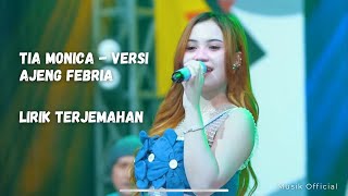 Download lagu Tia Monica - Versi Ajeng Febria (Lirik Terjemahan) mp3