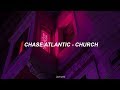 chase atlantic - church ; español