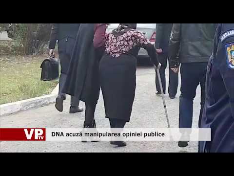 DNA acuză manipularea opiniei publice