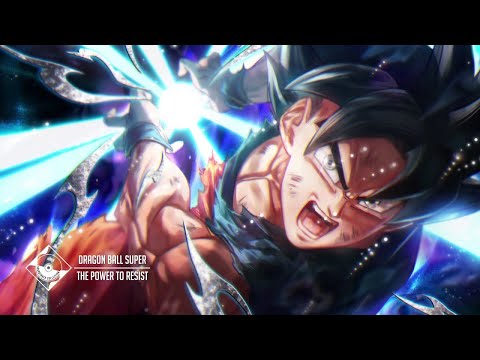 The Power to Resist - Dragon Ball Super | Norihito Sumitomo
