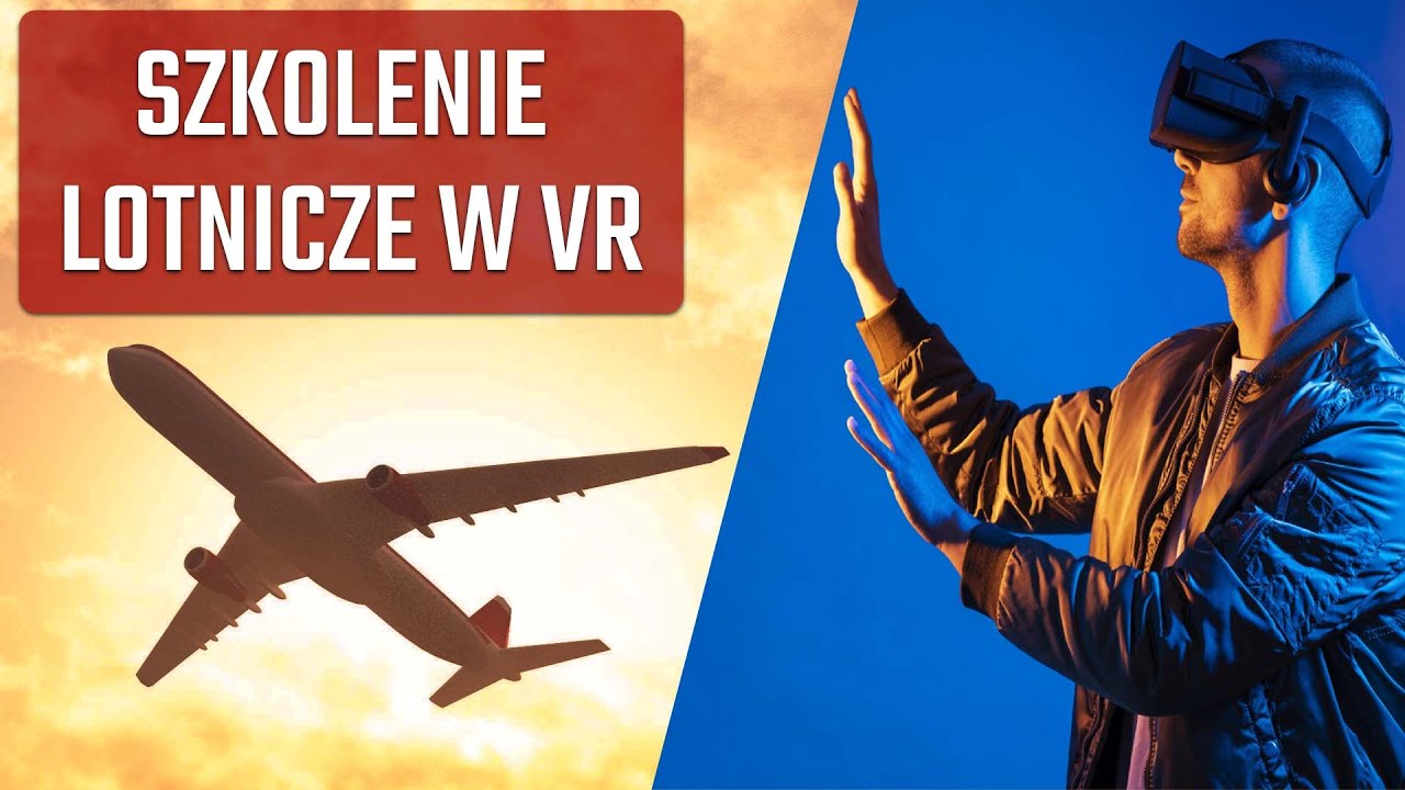 Szkolenie lotnicze w VR — personel pokładowy trenuje w goglach | EpicVR