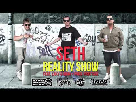 Seth - Reality Show feat. Laky & Orim  (Prod. Prostage)