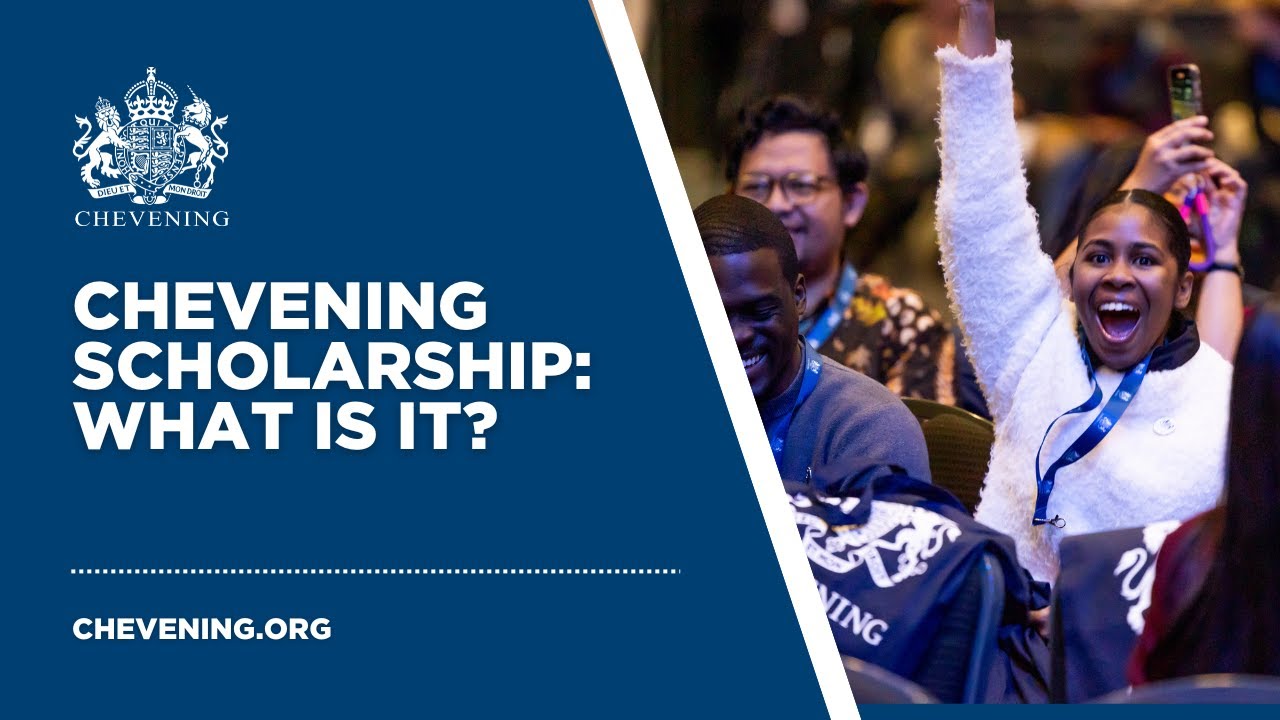 A Chevening Scholarship: What is it?