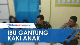Alasan Ibu Ikat Kaki Anak dan Gantungkan di Jendela, Mengaku Kesal karena Tak Pamit