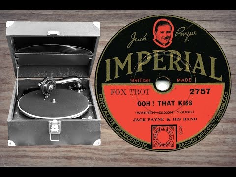 Jack Payne and his Band -  Ooh! That kiss!
