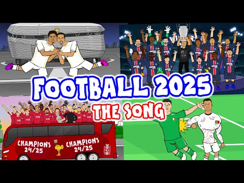 ⚽️FOOTBALL 2025 - The Song!⚽️