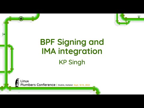 BPF Signing and IMA integration - KP Singh