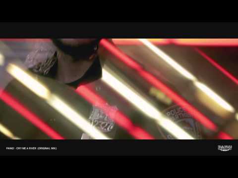 PANG! - Cry Me A River (Original Mix)
