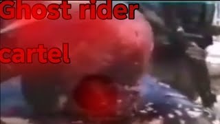 Ghost rider cartel