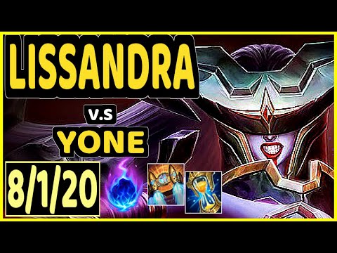 MAGIFELIX (LISSANDRA) vs YONE - 8/1/20 KDA MID CHALLENGER GAMEPLAY - EUW