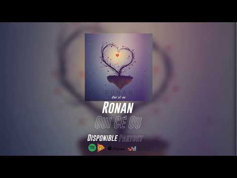 Ronan - Oui Cé Ou (Audio Officiel)