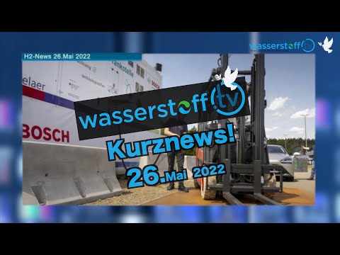 Wasserstoff.TV Kurznews 26/05/22