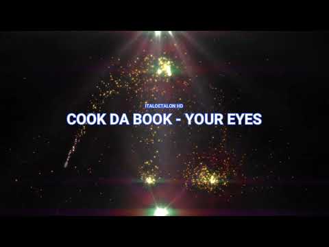 COOK DA BOOK - YOUR EYES ( Italo Disco Remix )