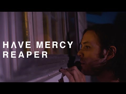 Have Mercy - Reaper (Official Music Video)