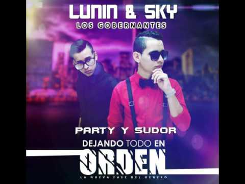 Lunin Y Sky - Party Y Sudor