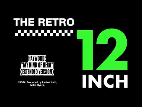 Haywoode - My Kind Of Hero (Extended Version)
