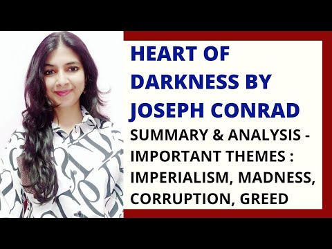 Heart of Darkness by Joseph Conrad Summary and Critical Analysis | Themes| British Novel