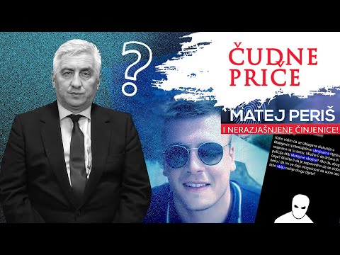 ČUDNE PRIČE 76 - MATEJ PERIŠ i nerazjašnjene činjenice‼
