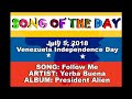 Song of the Day 7.5.18 Follow Me by Yerba Buena