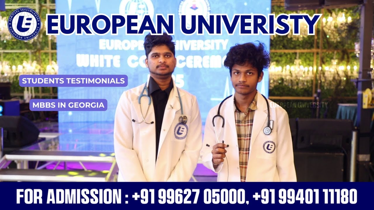 European Univeristy | Students Testimonial at 2025 | White Coat Ceremony | MBBS in Geogia